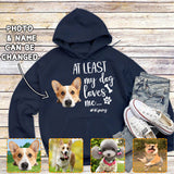At Least My Dog Loves Me-Photo Personalized Pullover Hoodie